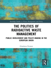 Politics Of Radioactive Waste Management