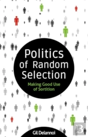 Politics Of Random Selection