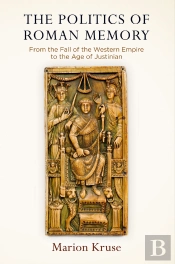 Politics Of Roman Memory