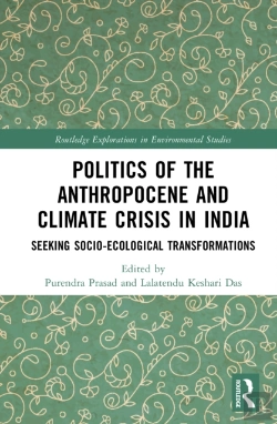 Bertrand.pt - Politics Of The Anthropocene And Climate Crisis In India