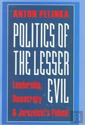 Politics Of The Lesser Evil