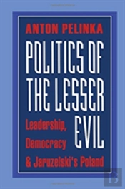 Politics Of The Lesser Evil