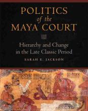 Politics Of The Maya Court