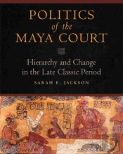 Politics Of The Maya Court