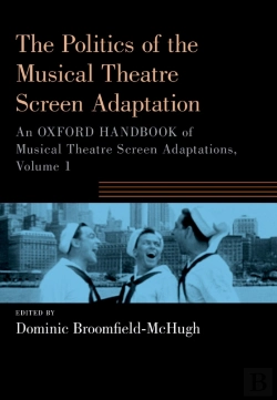 Bertrand.pt - Politics Of The Musical Theatre Screen Adaptation