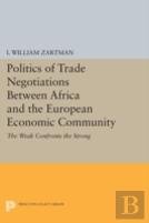 Politics Of Trade Negotiations Between Africa And The European Economic Community