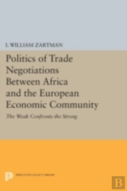 Bertrand.pt - Politics Of Trade Negotiations Between Africa And The European Economic Community