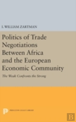 Bertrand.pt - Politics Of Trade Negotiations Between Africa And The European Economic Community
