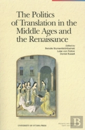 Politics Of Translation In The Middle Ages And The Renaissance