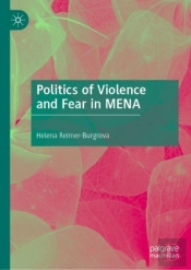 Politics Of Violence And Fear In Mena