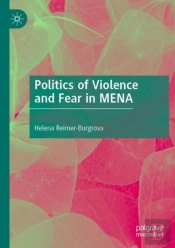 Politics Of Violence And Fear In Mena