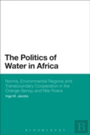 Politics Of Water In Africa