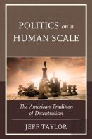 Politics On A Human Scale