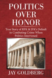 Politics Over Honor