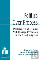 Politics Over Process