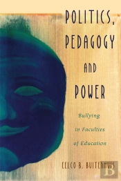 Politics, Pedagogy And Power