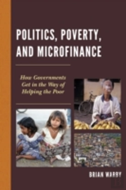 Bertrand.pt - Politics, Poverty, And Microfinance