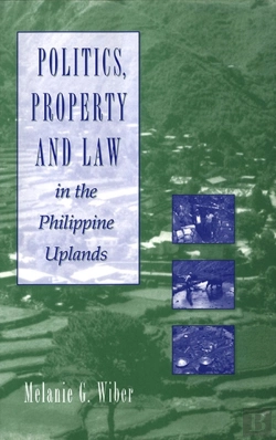 Bertrand.pt - Politics, Property And Law In The Philippine Uplands