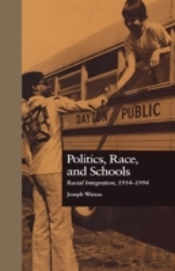 Politics, Race, And Schools