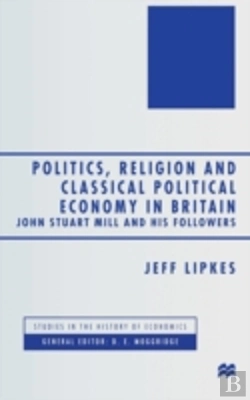 Bertrand.pt - Politics, Religion And Classical Political Economy In Britain
