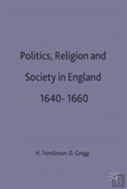 Bertrand.pt - Politics, Religion And Society In England, 1640-60