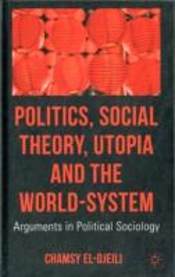Politics Social Theory Utopia & The Worl