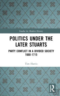 Bertrand.pt - Politics Under The Later Stuarts