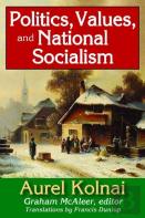 Politics, Values, And National Socialism