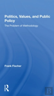 Politics, Values, And Public Policy
