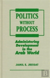 Politics Without Process