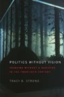 Politics Without Vision