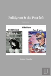 Politigram And The Post-Left