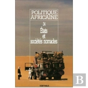 Politique Africaine N-034 Etats Et Societes Nomades