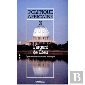 Politique Africaine N-035 L'Argent De Dieu