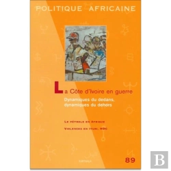 Bertrand.pt - Politique Africaine N-089 - La Cote D'Ivoire En Guerre