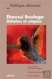 Politique Africaine N-164 - Eboussi Boulaga, Defaites Et Utopies
