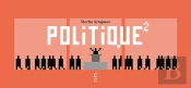 Politique Au Carré ; 100 Strips À Décripter