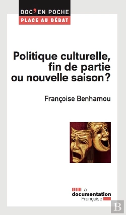 Bertrand.pt - Politique Culturelle, Fin De Partie Ou Nouvelle Saison ?