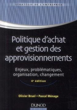 Bertrand.pt - Politique D'Achat Et Gestion Des Approvisionnements (4e Édition)