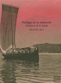Bertrand.pt - Politique De La Melancolie - A Propos De W. G. Sebald