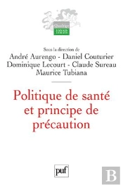 Politique De Santé Et Principe De Précaution