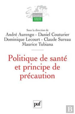 Bertrand.pt - Politique De Santé Et Principe De Précaution