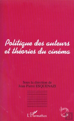 Bertrand.pt - Politique Des Auteurs Et Theories Du Cinema