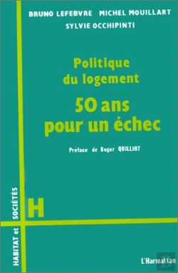 Bertrand.pt - Politique Du Logement ; 50 Ans Pour Un Échec