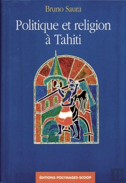Bertrand.pt - Politique Et Religion A Tahiti