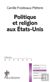 Politique Et Religion Aux Etats-Unis