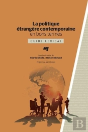 Politique Étrangere Contemporaine En Bons Termes ; Guide Lexical
