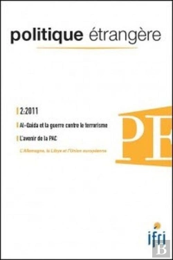 Bertrand.pt - Politique Etrangere N 2-2011 : Al-Qaida Et La Guerre Contre Le Terrorisme