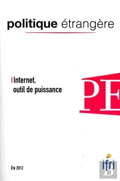 Politique Etrangere T.2; Internet, Outil De Puissance