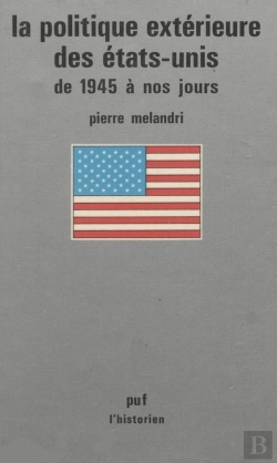 Bertrand.pt - Politique Exterieure Des Etats Unis